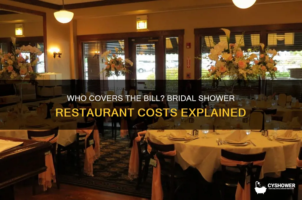 who pays for a bridal shower at a restaurant
