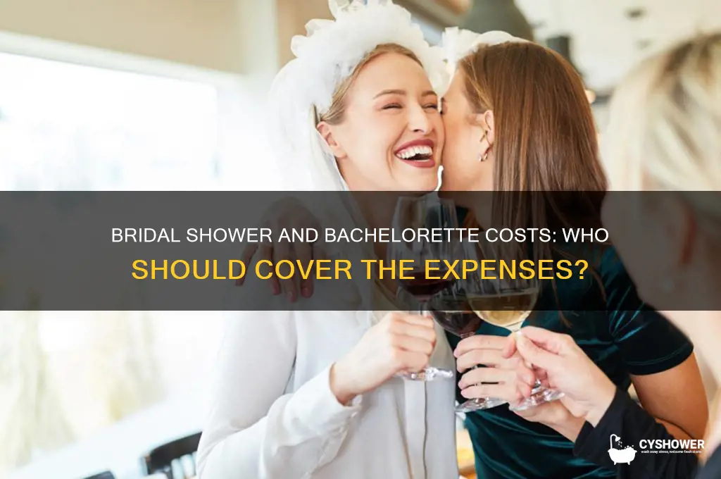 who pays for bachelorette and bridal shower