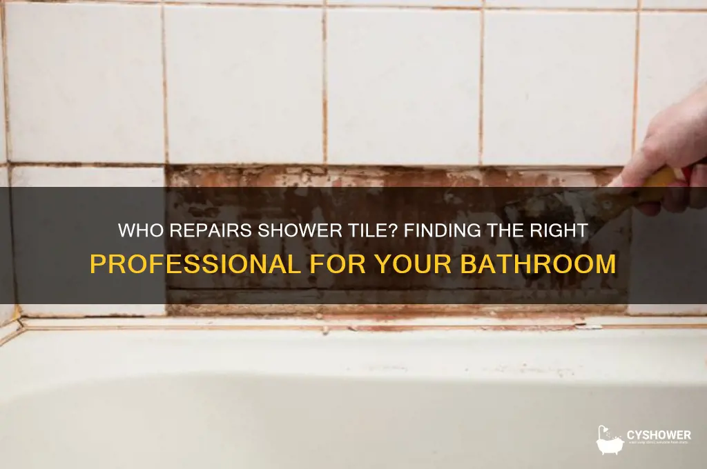 who repairs shower tile