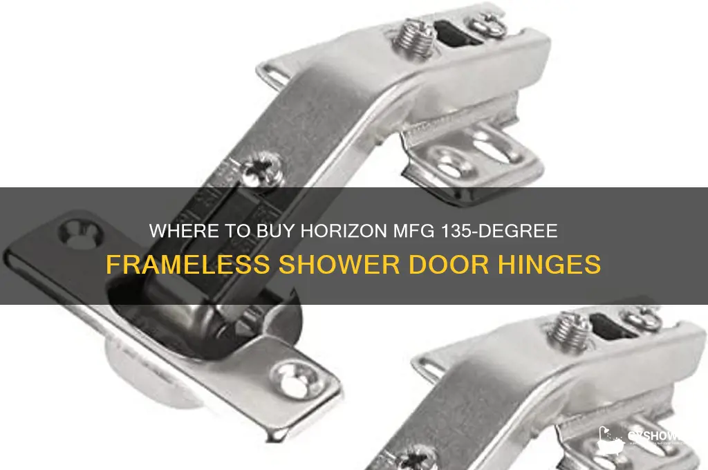 who sells horizon mfg frameless shower door hinges 135 degrees