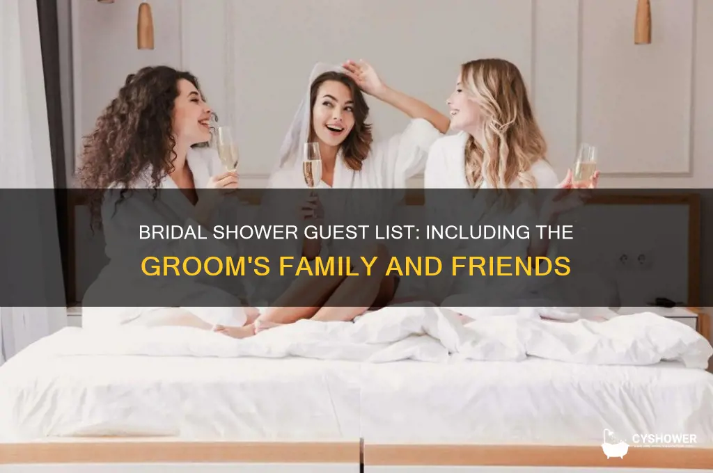 who to invite to bridal shower from groom