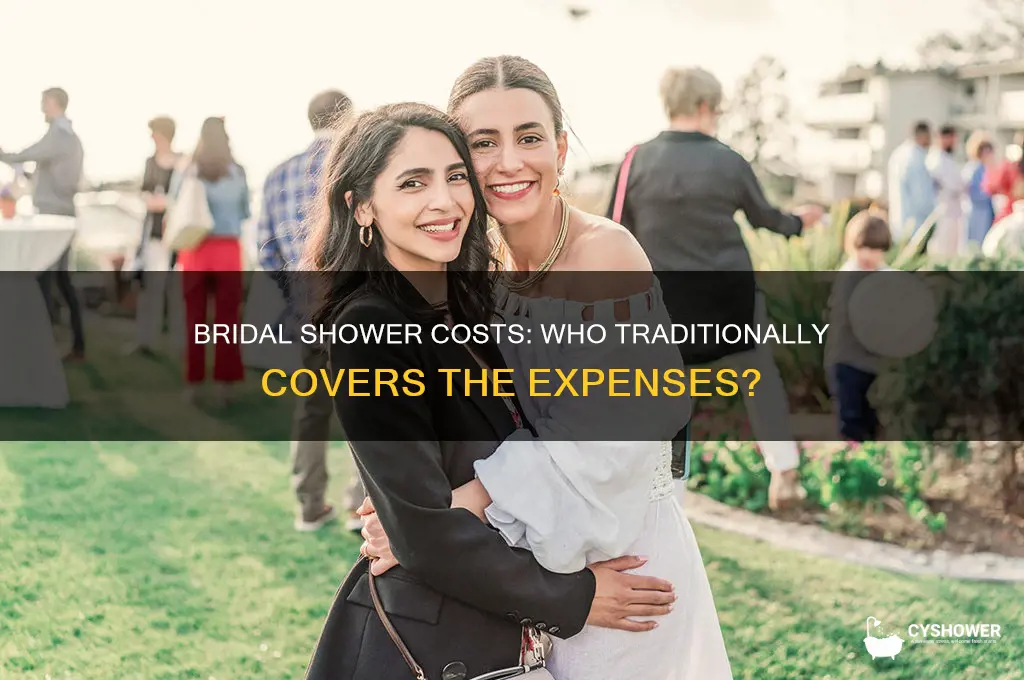 who traditionally pays for a bridal shower