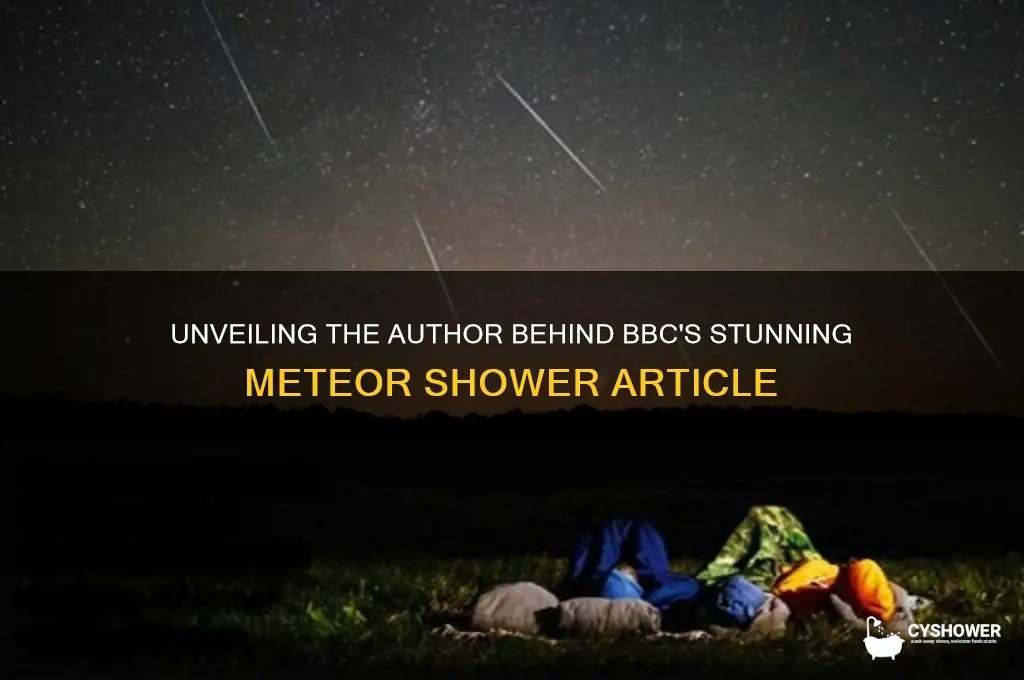 who wrote impresssive meteor shower bbc article