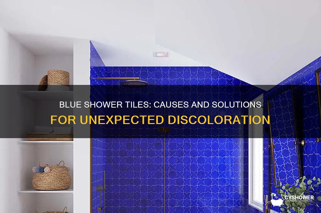 why are my shower tiles turning blue