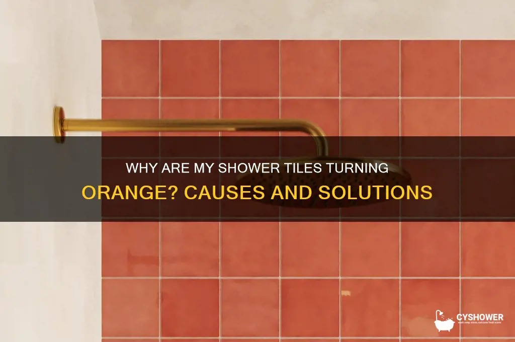 why are my shower tiles turning orange