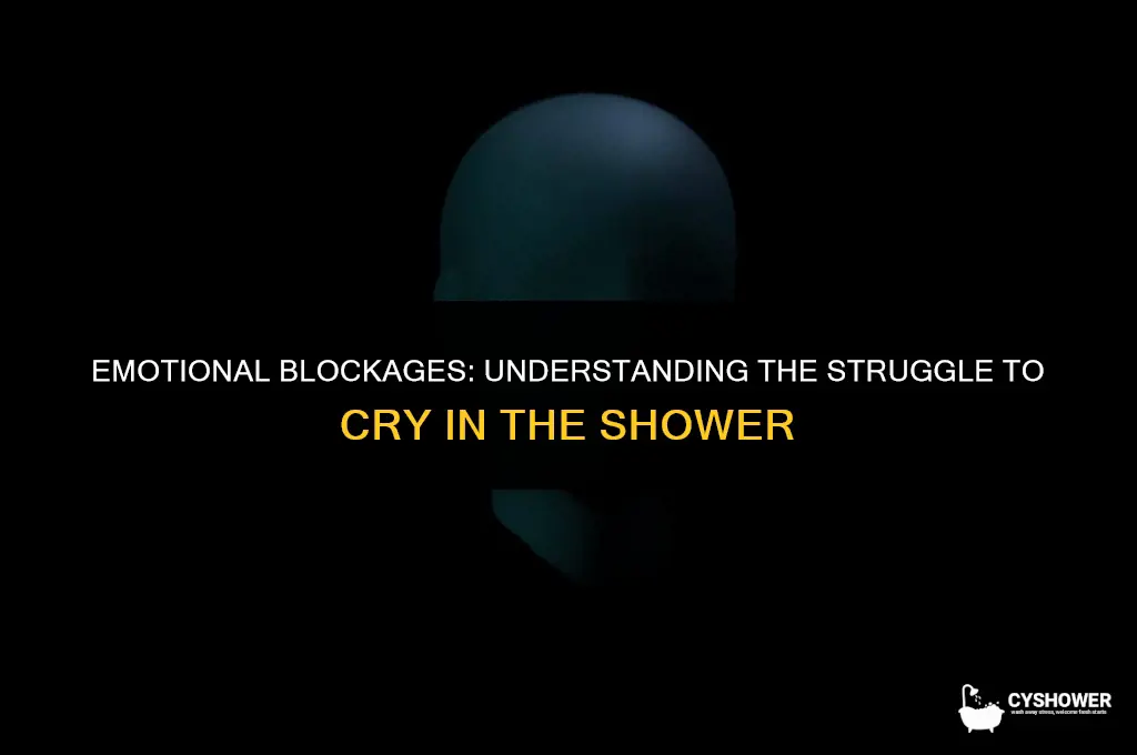 why can t i cry in the shower