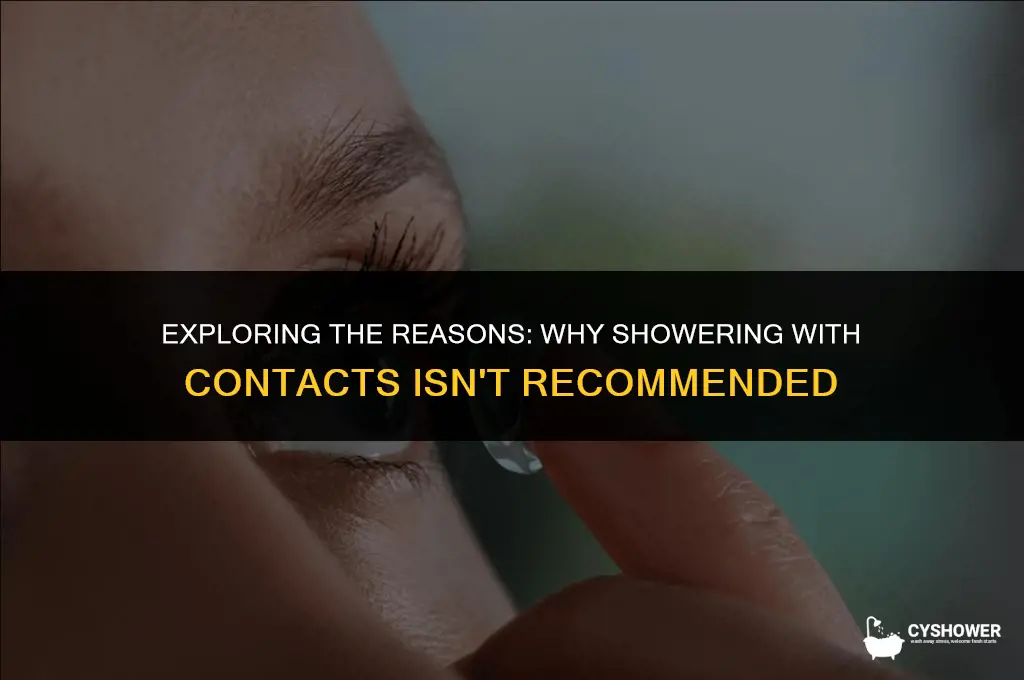 why can t i shower with contacts