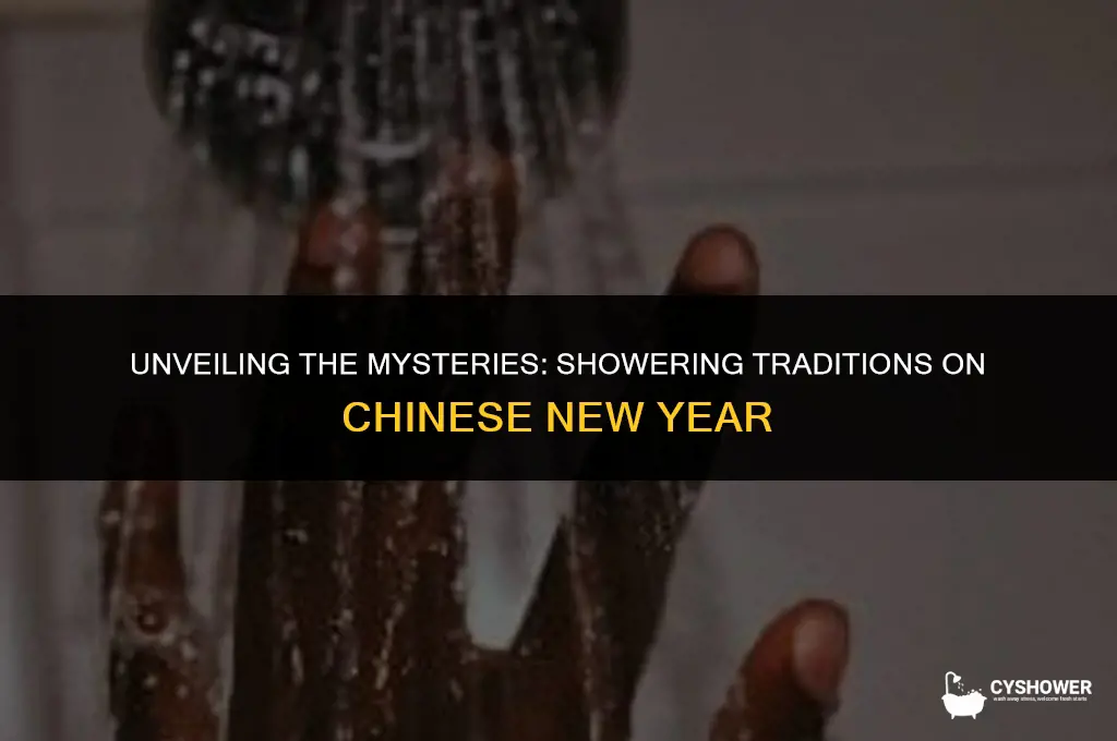 why can t you shower on chinese new year