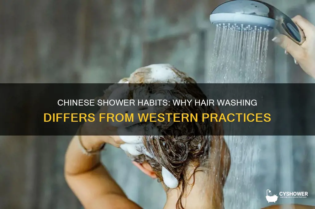 why chinese people shower wash hair