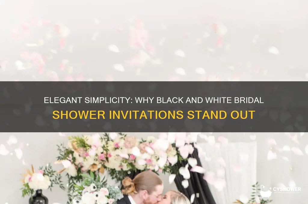 why chooose black and white bridal shower invitations