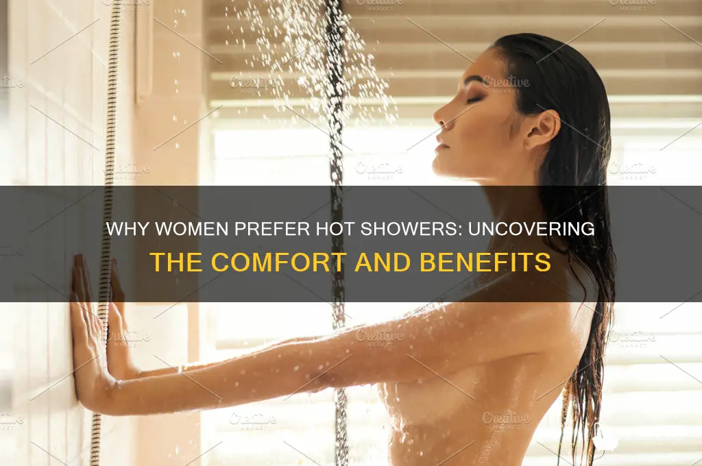why do females like to shower with hot water