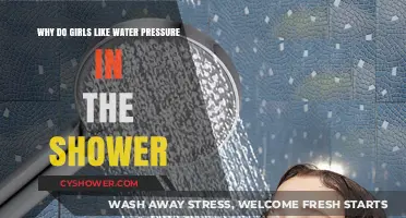 Why Girls Love High Water Pressure in the Shower