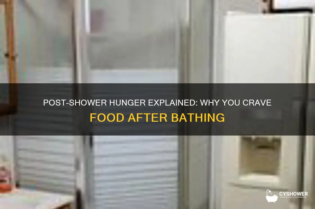 why do i get hungry after i shower