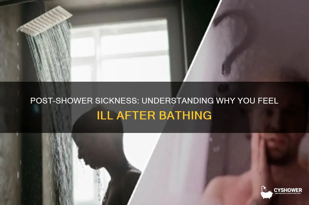 why do i get sick after a shower