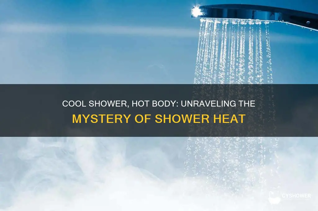 why do i get so hot in a cool shower
