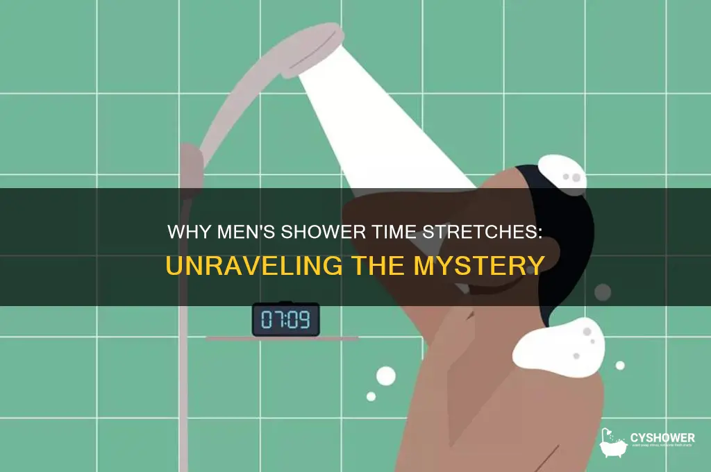 why do men take so long in the shower