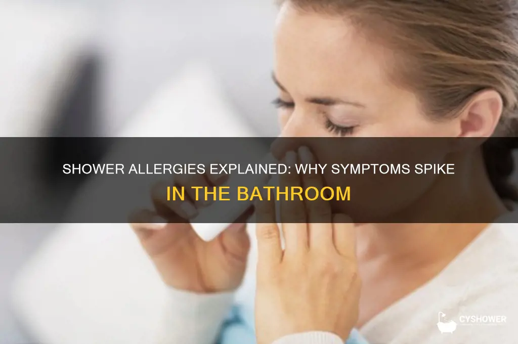 why do my allergies get worse in the shower