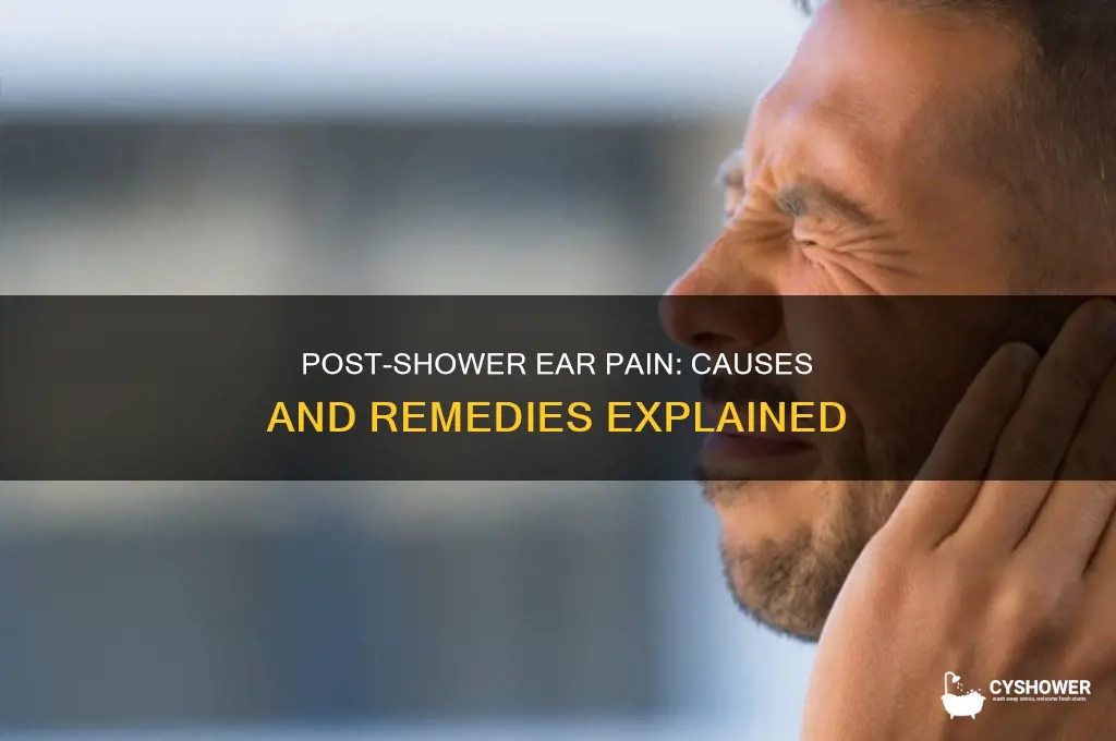 why do my ears hurt after i take a shower