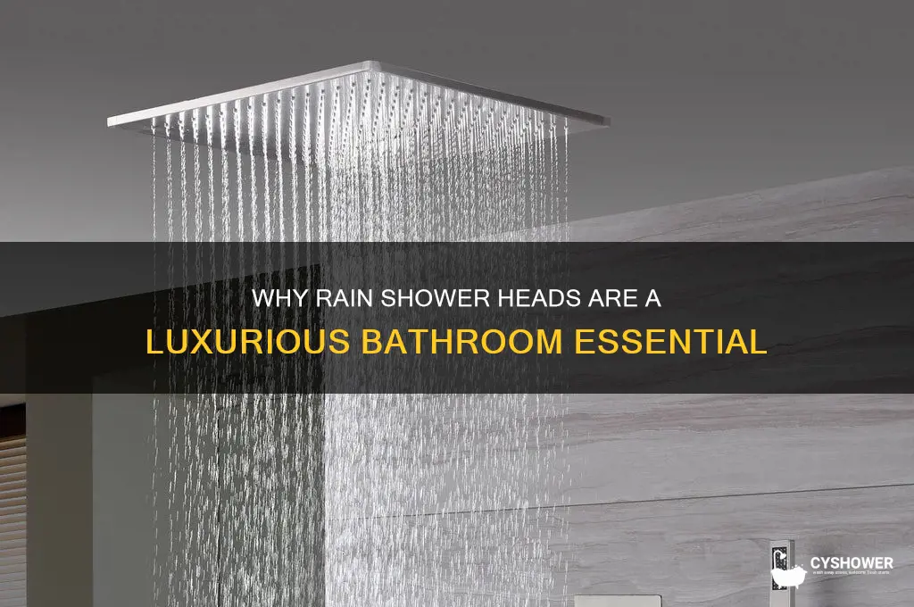 why do people like rain shower heads
