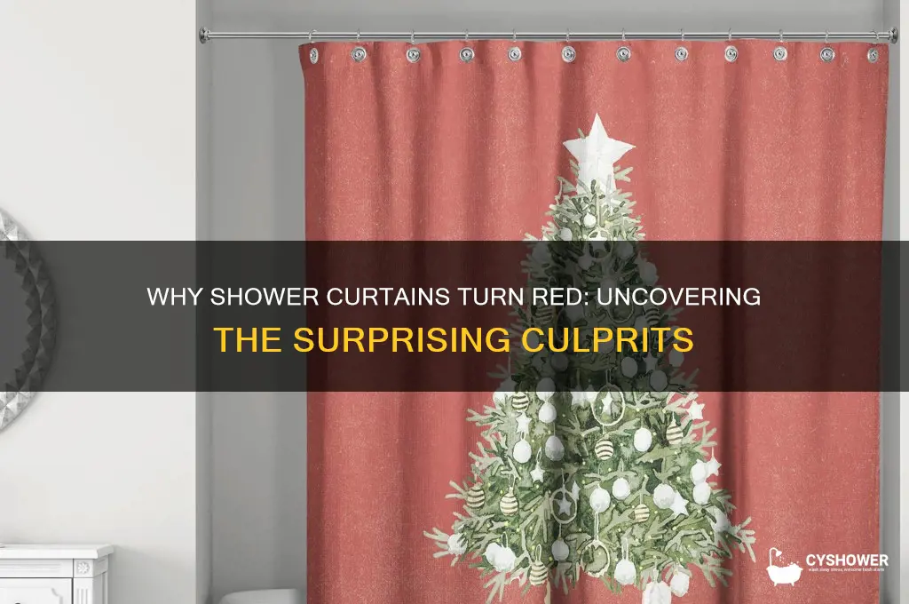 why do shower curtains turn red