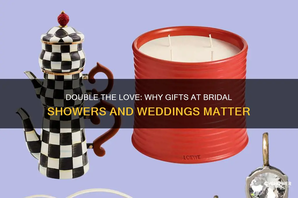 why do you give at both bridal shower and wedding