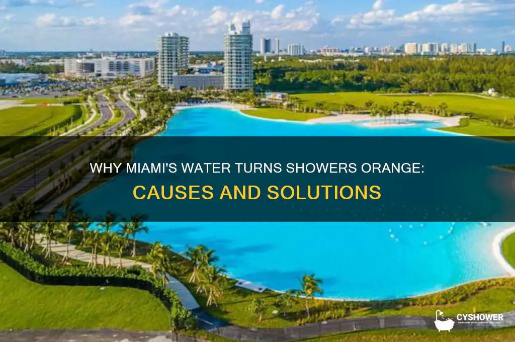 why does miami water turn my shower orange
