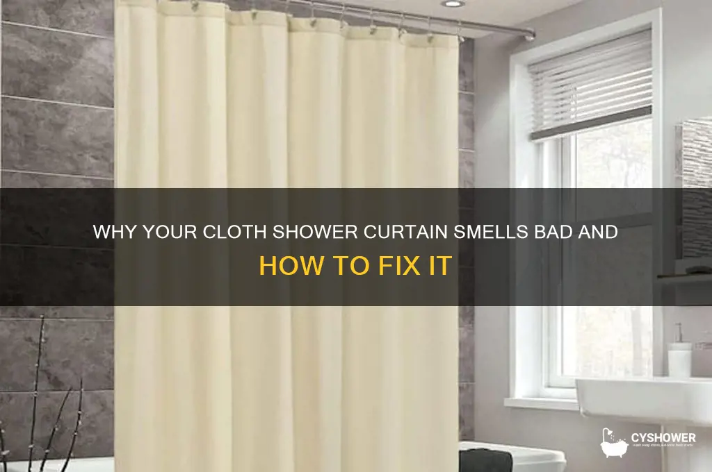 why does my cloth shower curtain smell