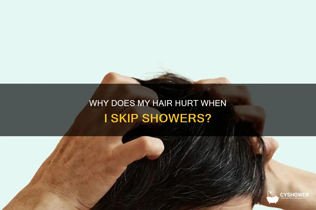why does my hair hurt when i don