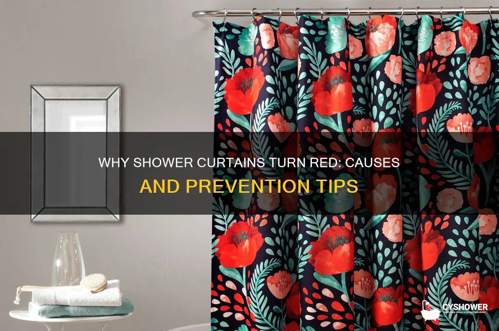 why does my shower curtain get red on the bottom