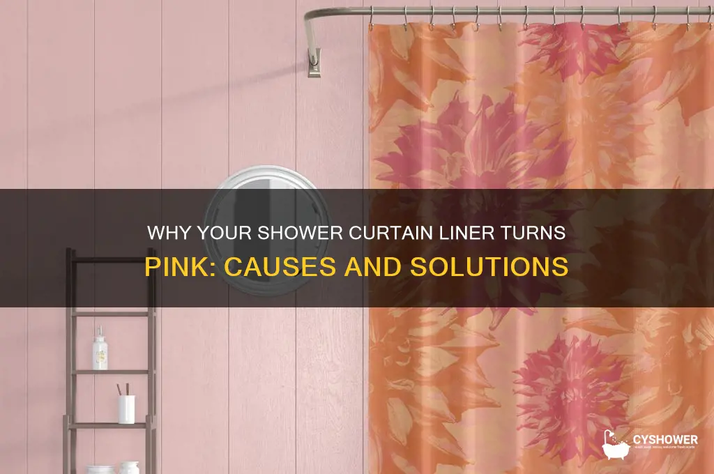 why does my shower curtain liner turn pink