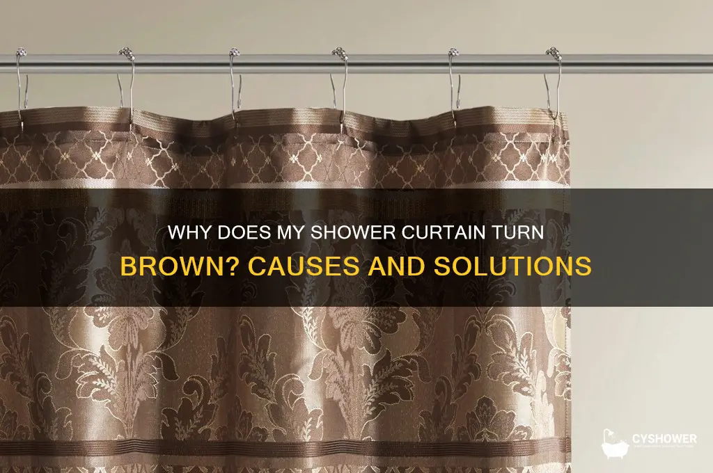 why does my shower curtain turn brown