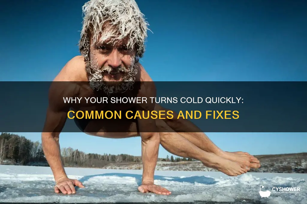 why does my shower get cold so fast