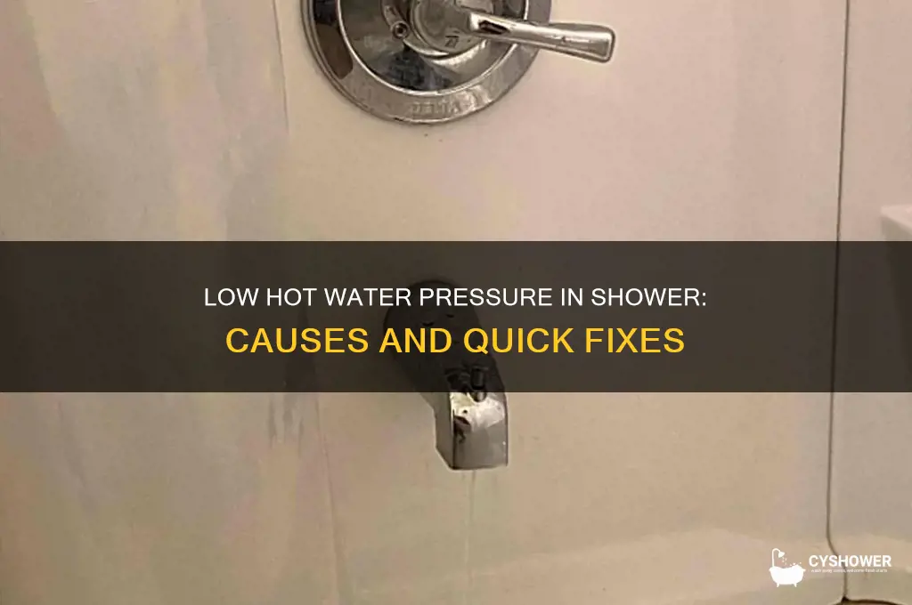 why does my shower have low hot water pressure