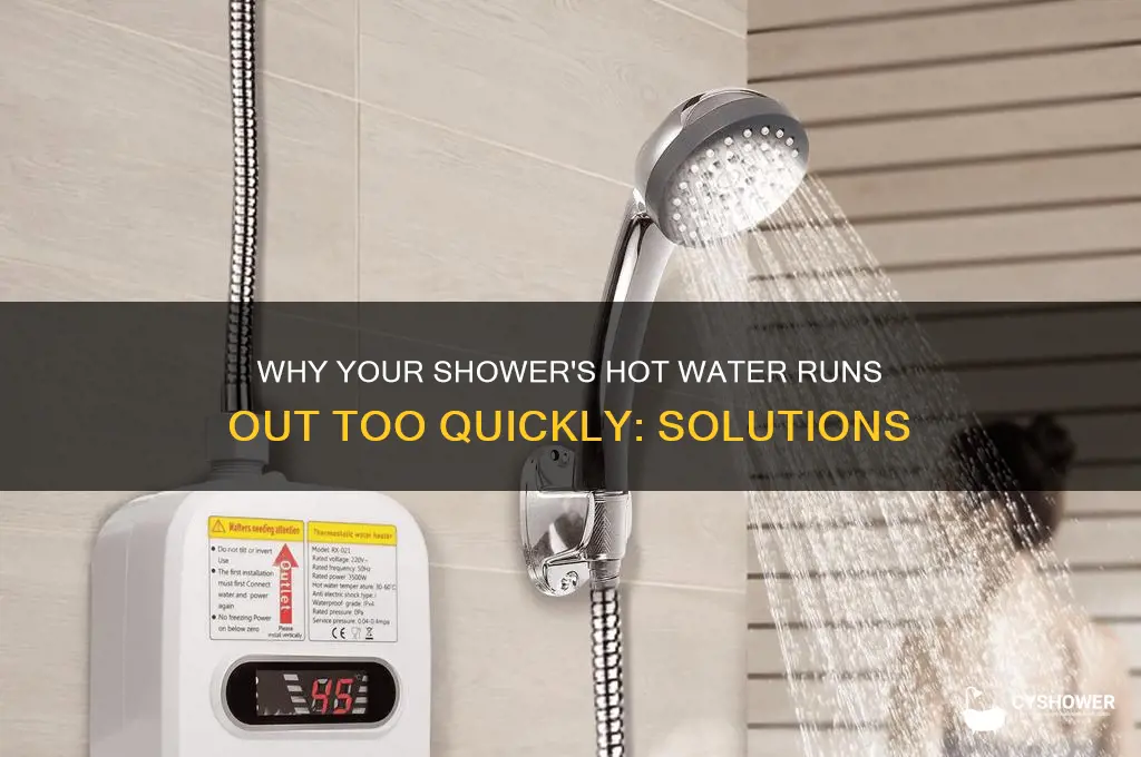 why does my shower hot water not last long