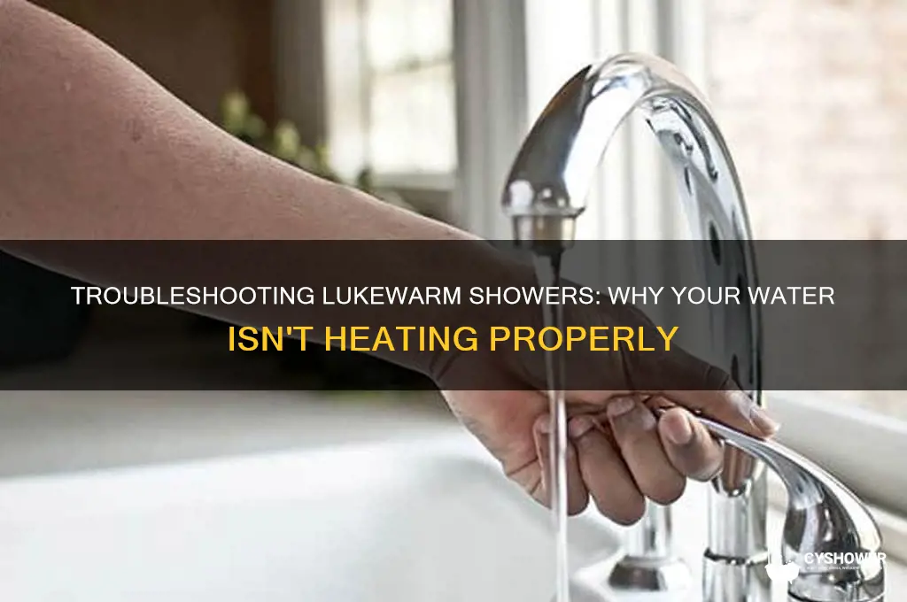 why does my shower water not get hot enough