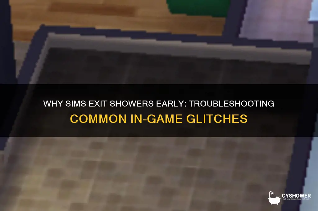 why does my sim keep getting out of the shower