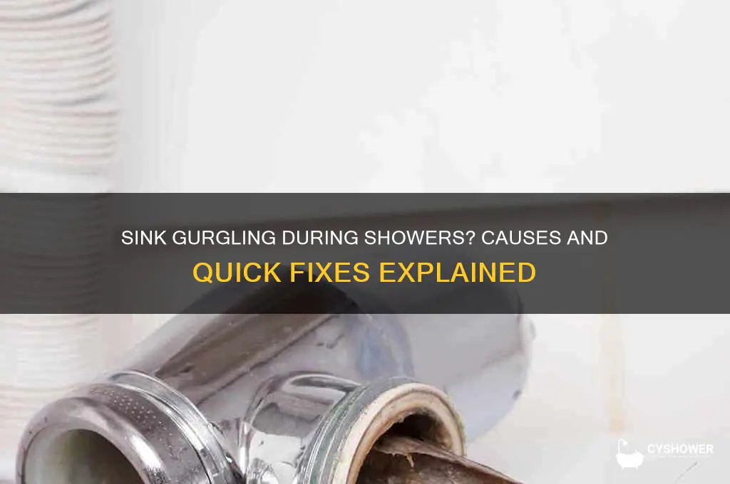 why does my sink gurgle when i take a shower
