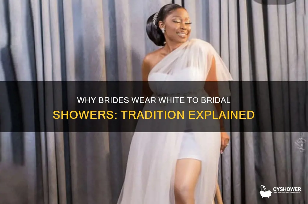 why does the bride wear white to bridal shower