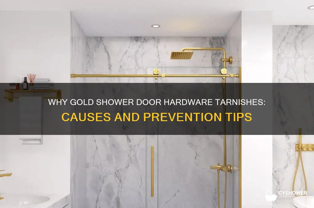 why does the gold turn color on my shower doors