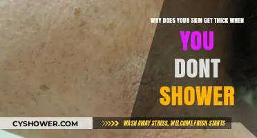 Why Neglecting Showers Causes Skin Thickening: Understanding the Science