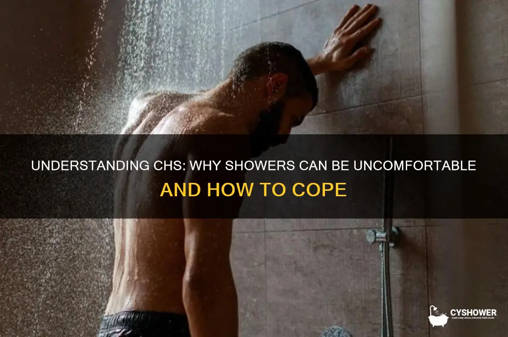 why dont i take a shower with chs