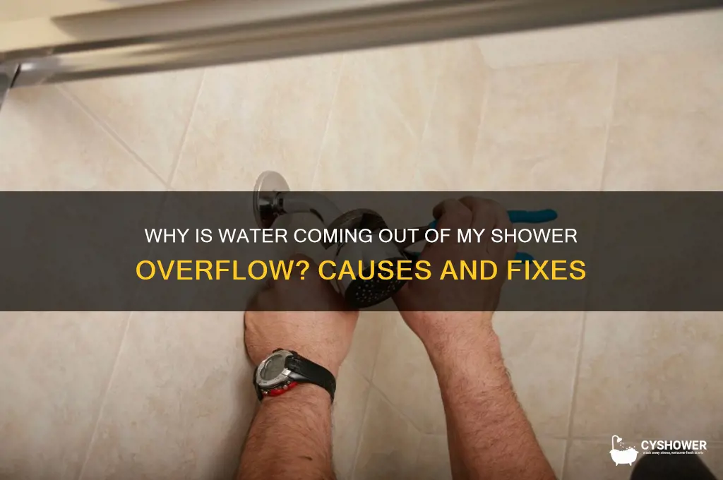 why is water coming out of my shower overflow