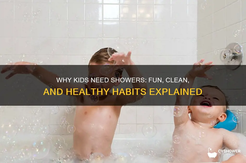 why should i take a shower for kids