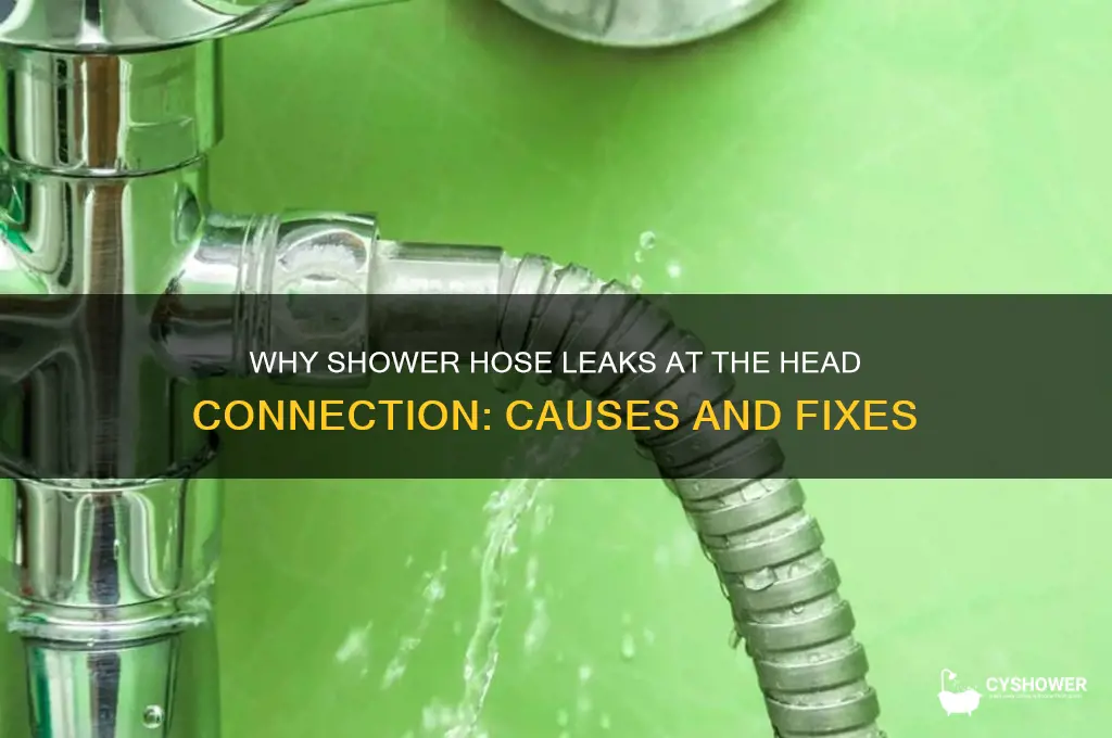 why shower hose leaks where head goes