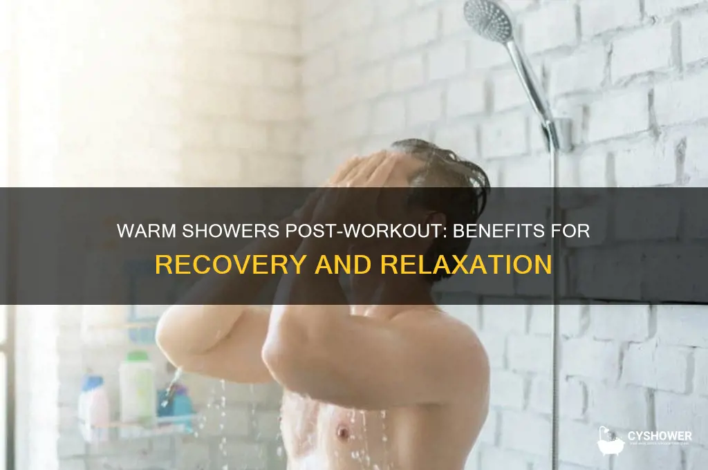 why take a warm shower after a workout