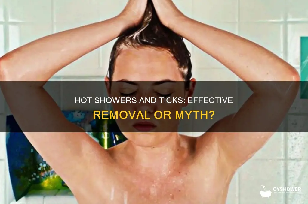 will a hot shower get rid of ticks