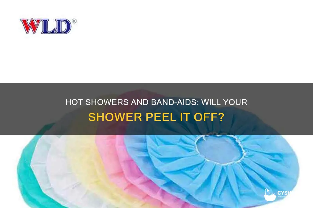 will a hot shower remove a band-aid