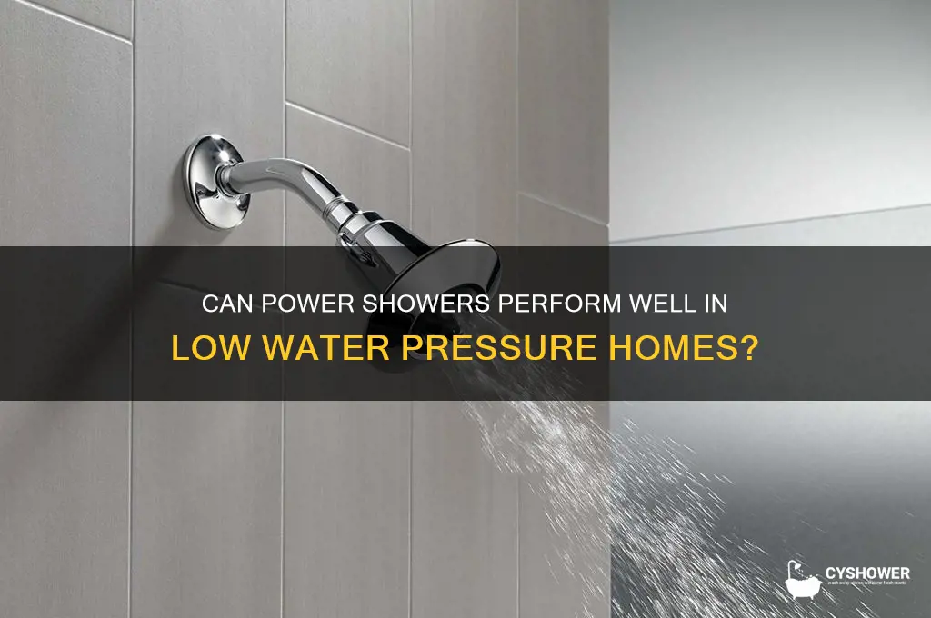 will a power shower work with low water pressure