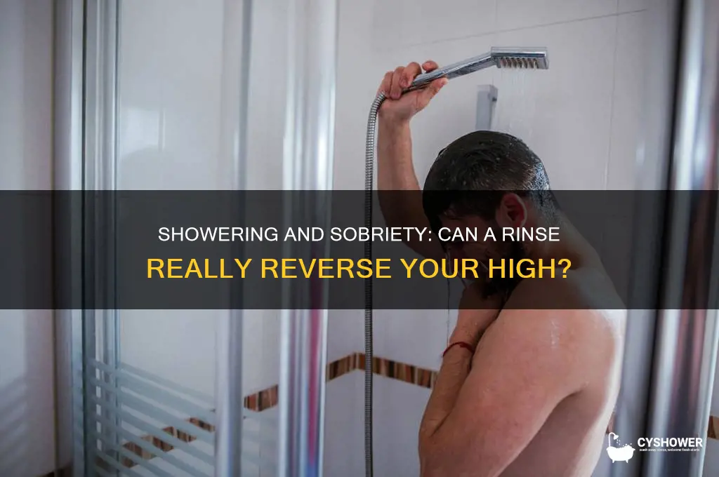will a shower take away your high