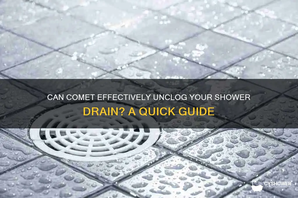 will comet unclog shower drain